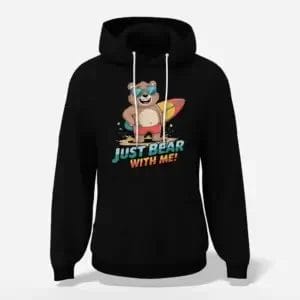 Unisex Hoodie Just Bear with Me - Black