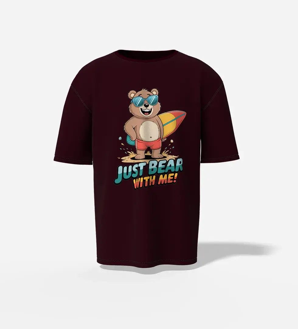 Unisex-Oversized-T-Shirt-Just-Bear-With-Me-MRN oversized just bear with me maroon t-shirt