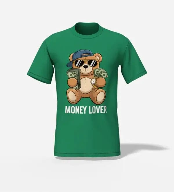 Money Lover bear unisex t-shirt green