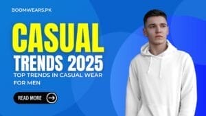 Top Trends in Casual Wear for Men